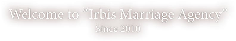 Welcome to Irbis Marriage Agency